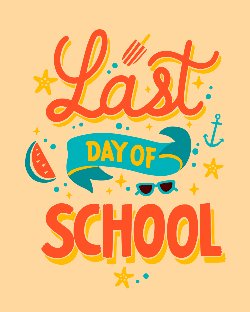 Last day of school